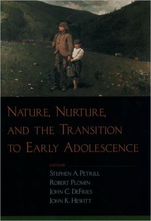 Book Nature, Nurture, and the Transition to Early Adolescence free