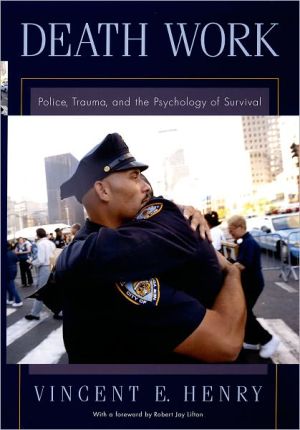 Book Death Work: Police, Trauma, and the Psychology of Survival free