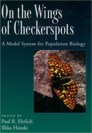Book On the Wings of Checkerspots: A Model System for Population Biology free