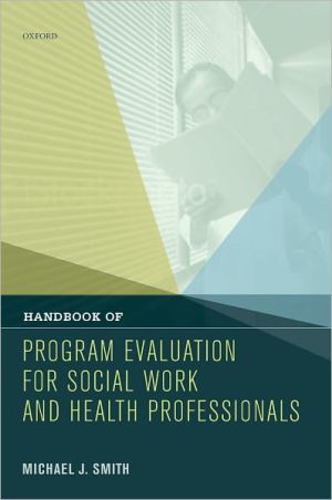 Book Handbook of Program Evaluation for Social Work and Health Professionals free