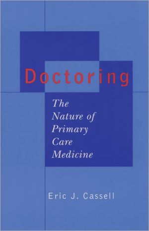 Book Doctoring: The Nature of Primary Care Medicine free