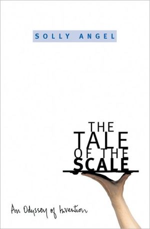 Book The Tale of the Scale: An Odyssey of Invention free