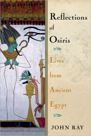 Book Reflections of Osiris: Lives from Ancient Egypt free
