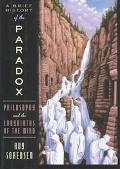 Book A Brief History of the Paradox: Philosophy and the Labyrinths of the Mind free