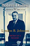 Book Lyndon B. Johnson: Portrait of a President free