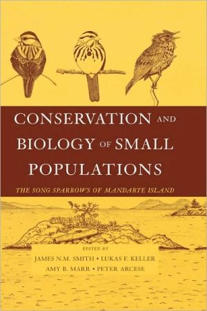 Book Conservation and Biology of Small Populations: The Song Sparrows of Mandarte Island free