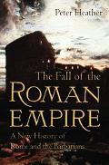 Book The Fall of the Roman Empire: A New History of Rome and the Barbarians free