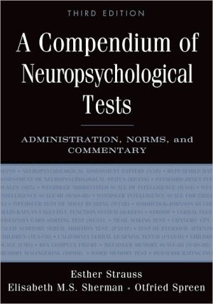 Book A Compendium of Neuropsychological Tests: Administration, Norms, and Commentary free