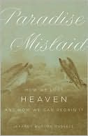 Book Paradise Mislaid: How We Lost Heaven--and How We Can Regain It free