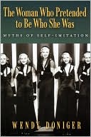 Book The Woman Who Pretended to Be Who She Was: Myths of Self-Imitation free