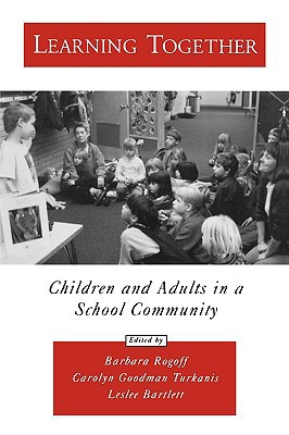 Book Learning Together: Children and Adults in a School Community (Psychology) free