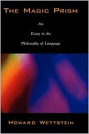 Book The Magic Prism: An Essay in the Philosophy of Language free