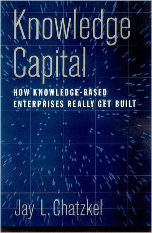 Book Knowledge Capital: How Knowledge-Based Enterprises Really Get Built free