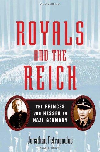Book Royals and the Reich: The Princes von Hessen in Nazi Germany free