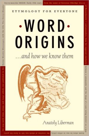 Book Word Origins ... and How We Know Them: Etymology for Everyone free