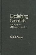 Book Explaining Creativity: The Science of Human Innovation free