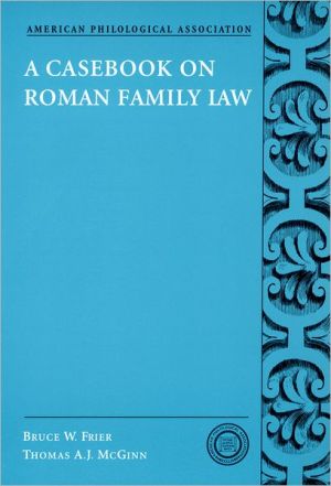 Book A Casebook on Roman Family Law (Society for Classical Studies Classical Resources (No. 5)) free