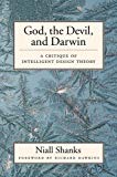 Book God, the Devil, and Darwin: A Critique of Intelligent Design Theory free