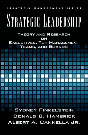 Book Strategic Leadership: Theory and Research on Executives, Top Management Teams, and Boards (Strategic Management) free