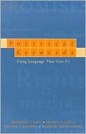 Book Political Keywords: Using Language that Uses Us free