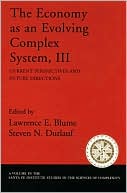 Book The Economy As an Evolving Complex System, III: Current Perspectives and Future Directions (Santa Fe Institute Studies on the Sciences of Complexity) free