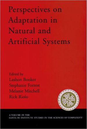 Book Perspectives on Adaptation in Natural and Artificial Systems (Santa Fe Institute Studies on the Sciences of Complexity) free