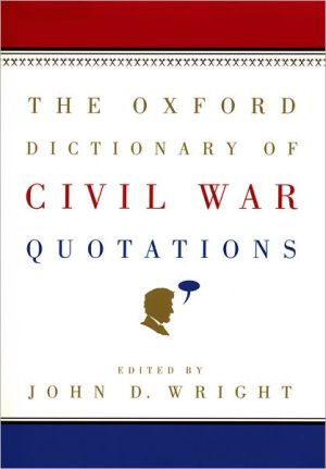 Book The Oxford Dictionary of Civil War Quotations free
