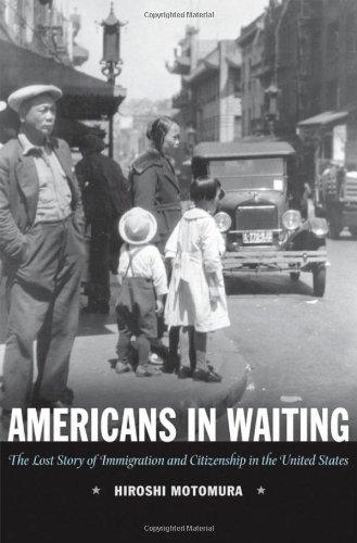 Book Americans in Waiting: The Lost Story of Immigration and Citizenship in the United States free
