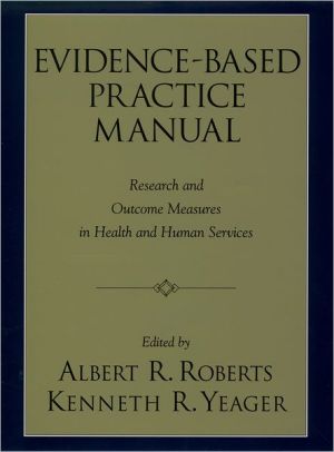 Book Evidence-Based Practice Manual: Research and Outcome Measures in Health and Human Services free