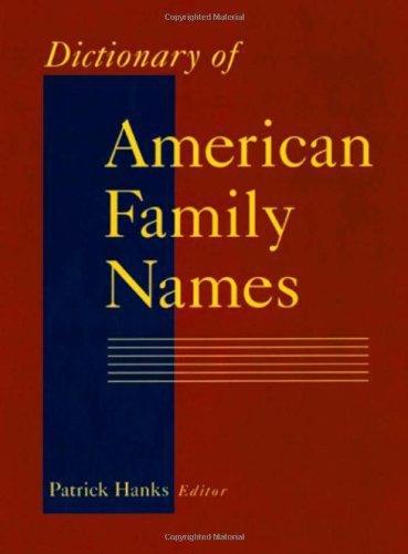 Book Dictionary of American Family Names, Volume I (A-F) free