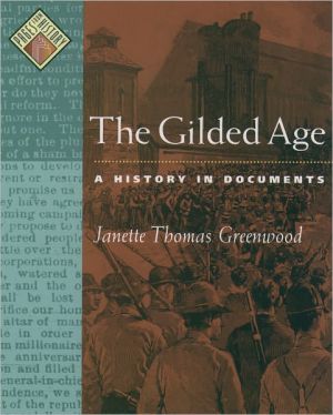 Book The Gilded Age: A History in Documents (Pages from History) free