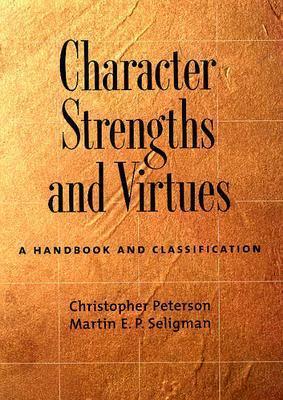 Book Character Strengths and Virtues: A Handbook and Classification free
