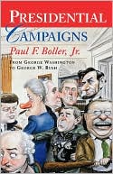Book Presidential Campaigns: From George Washington to George W. Bush free