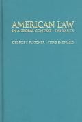 Book American Law in a Global Context: The Basics free