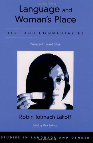 Book Language and Woman's Place: Text and Commentaries (Studies in Language, Gender, and Sexuality) free