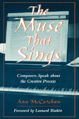 Book The Muse that Sings: Composers Speak about the Creative Process free