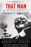 Book That Man: An Insider's Portrait of Franklin D. Roosevelt free