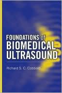 Book Foundations of Biomedical Ultrasound (Biomedical Engineering) free