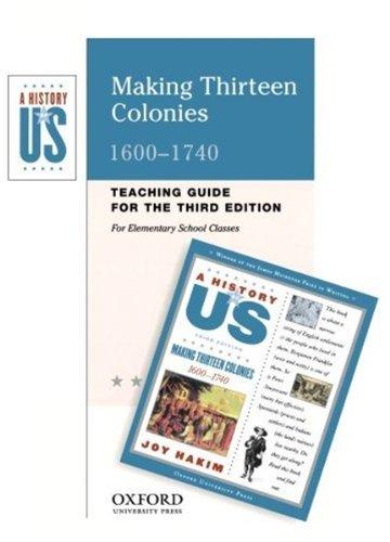 Book Making Thirteen Colonies: Elementary Grades Teaching Guide (A History of US, 2) free