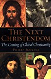 Book The Next Christendom: The Coming of Global Christianity free