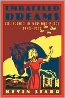 Book Embattled Dreams: California in War and Peace, 1940-1950 (Americans and the California Dream) free
