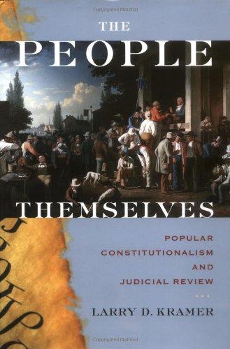 Book The People Themselves: Popular Constitutionalism and Judicial Review free