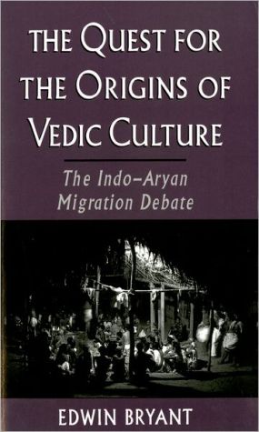 Book The Quest for the Origins of Vedic Culture: The Indo-Aryan Migration Debate free