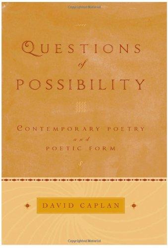 Book Questions Of Possibility: Contemporary Poetry And Poetic Form free