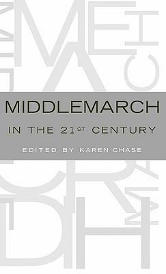 Book Middlemarch in the Twenty-First Century free
