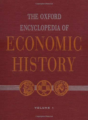Book The Oxford Encyclopedia of Economic History (Volume 1) free