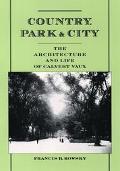 Book Country, Park & City: The Architecture and Life of Calvert Vaux free