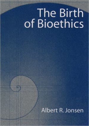 Book The Birth of Bioethics free