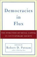 Book Democracies in Flux: The Evolution of Social Capital in Contemporary Society free