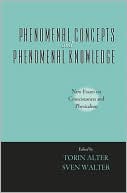 Book Phenomenal Concepts and Phenomenal Knowledge: New Essays on Consciousness and Physicalism (Philosophy of Mind) free